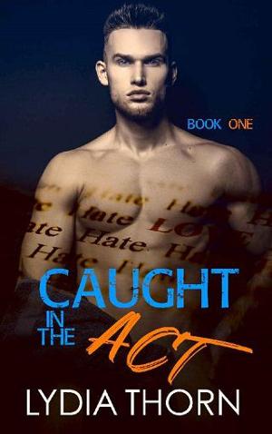 Caught in the Act by Lydia Thorn