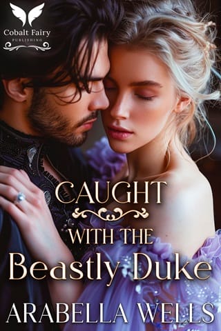 Caught with the Beastly Duke by Arabella Wells