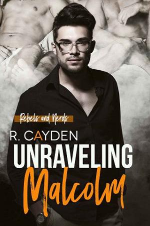 Unraveling Malcolm by R. Cayden