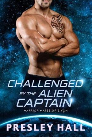 Challenged By the Alien Captain by Presley Hall