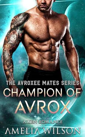 Champion of Avrox by Amelia Wilson