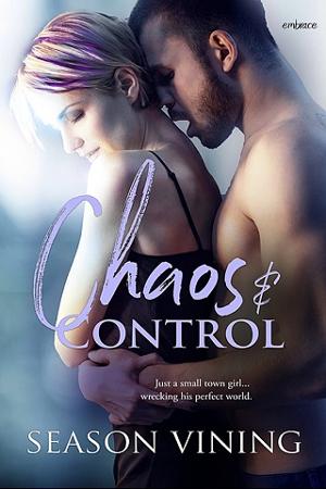 Chaos and Control by Season Vining