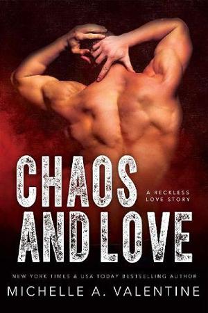 Chaos and Love by Michelle A. Valentine