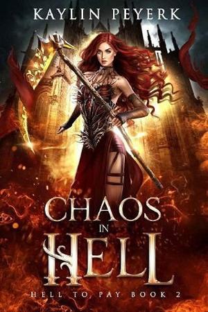 Chaos in Hell by Kaylin Peyerk