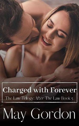 Charged With Forever by May Gordon