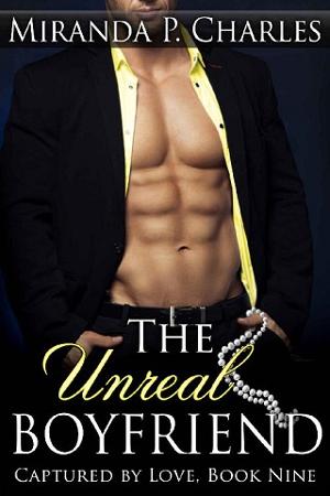 The Unreal Boyfriend by Miranda P. Charles