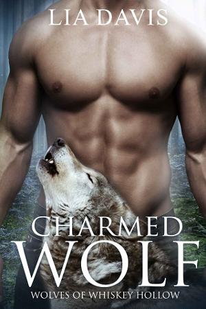 Charmed Wolf by Lia Davis