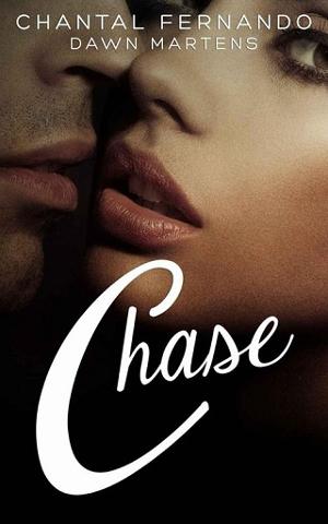 Chase by Chantal Fernando
