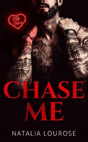 Chase Me by Natalia Lourose