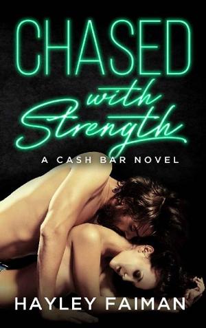 Chased with Strength by Hayley Faiman