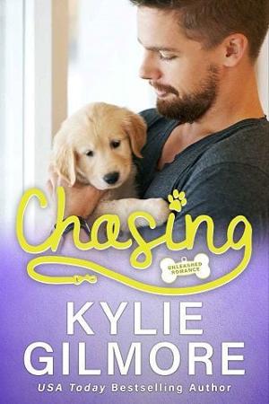 Chasing by Kylie Gilmore
