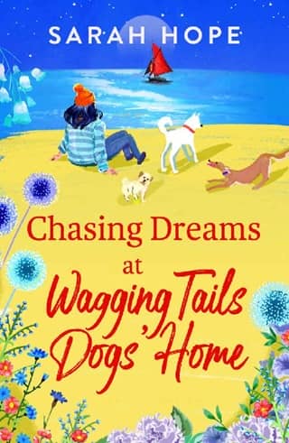 Chasing Dreams at Wagging Tails Dogs’ Home by Sarah Hope