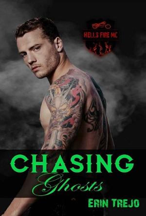 Chasing Ghosts by Erin Trejo