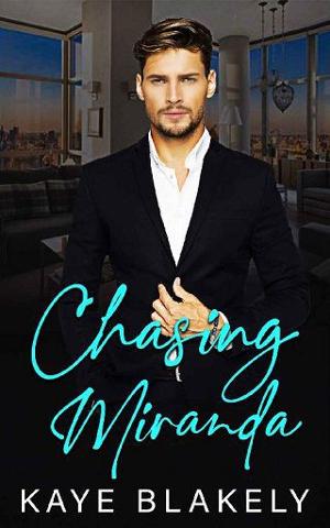 Chasing Miranda by Kaye Blakely
