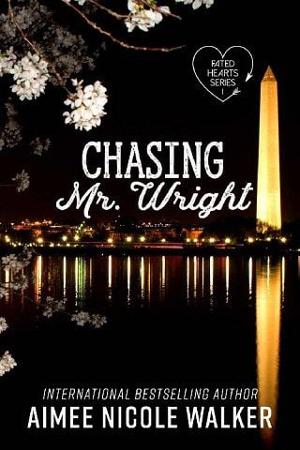 Chasing Mr. Wright by Aimee Nicole Walker