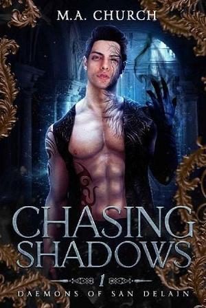 Chasing Shadows by M.A. Church