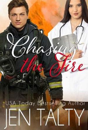 Chasing the Fire by Jen Talty