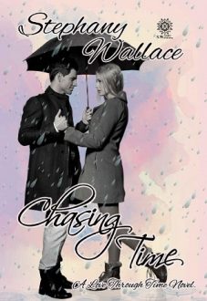 Chasing Time by Stephany Wallace