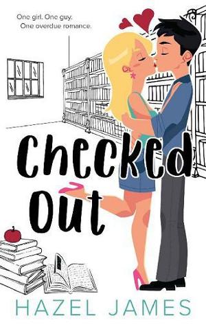 Checked Out by Hazel James