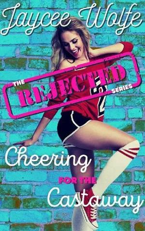 Cheering For The Castaway by Jaycee Wolfe