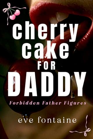 Cherry Cake for Daddy by Eve Fontaine