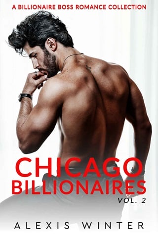 Chicago Billionaires, Vol. 2 by Alexis Winter