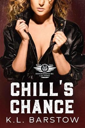 Chill’s Chance by K.L. Barstow