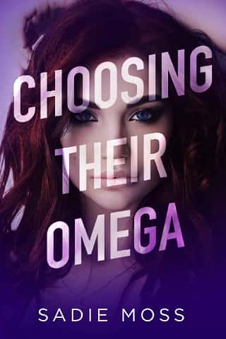 Choosing Their Omega by Sadie Moss