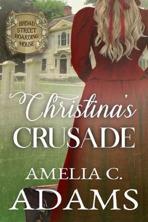 Christina’s Crusade by Amelia C. Adams