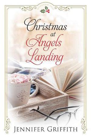Christmas at Angels Landing by Jennifer Griffith