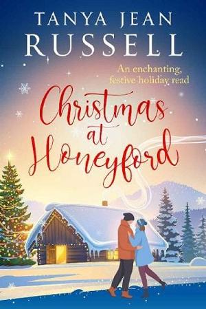 Christmas at Honeyford by Tanya Jean Russell