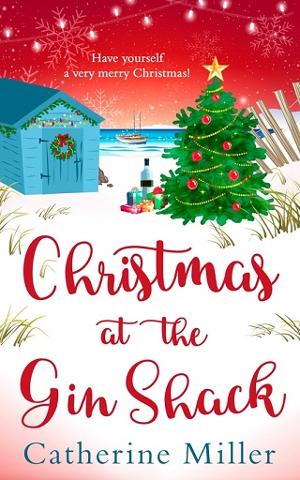 Christmas at the Gin Shack by Catherine Miller