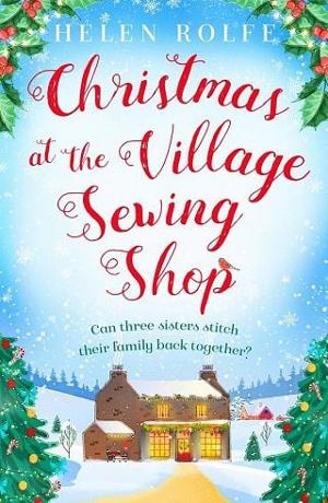 Christmas at the Village Sewing by Helen J. Rolfe
