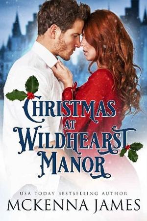 Christmas at Wildhearst Manor by Mckenna James