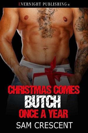 Christmas Comes Butch Once a Year by Sam Crescent