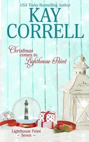 Christmas Comes to Lighthouse Point by Kay Correll