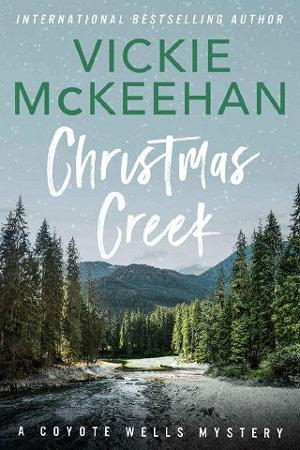 Christmas Creek by Vickie McKeehan