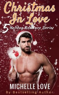 Christmas In Love by Michelle Love