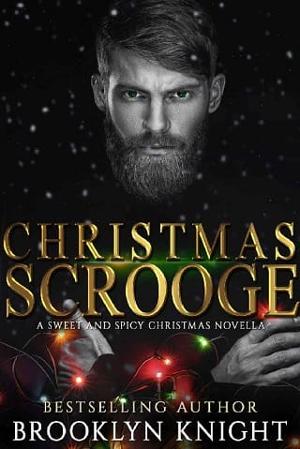 Christmas Scrooge by Brooklyn Knight