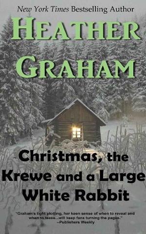 Christmas, The Krewe & a Large White Rabbit by Heather Graham