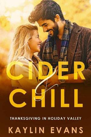 Cider & Chill by Kaylin Evans
