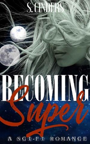 Becoming Super by S. Cinders