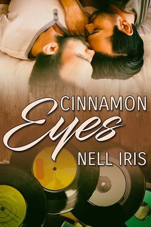 Cinnamon Eyes by Nell Iris