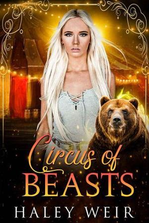 Circus of Beasts by Haley Weir