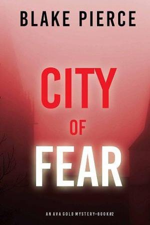 City of Fear by Blake Pierce