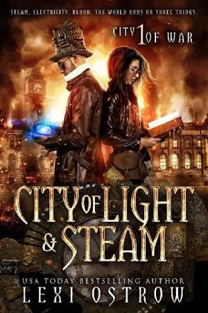 City of Light & Steam by Lexi Ostrow