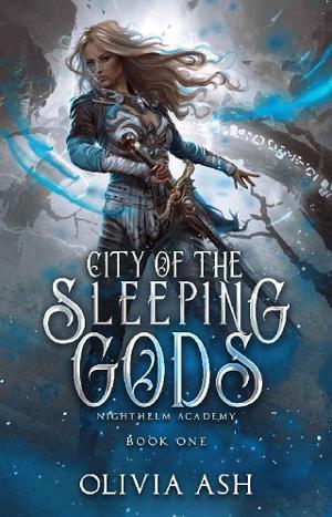 City of the Sleeping Gods by Olivia Ash