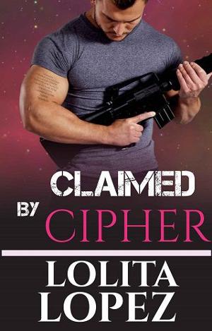 Claimed By Cipher by Lolita Lopez