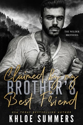 Claimed By my Brother’s Best Friend by Khloe Summers