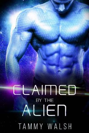 Claimed By the Alien by Tammy Walsh
